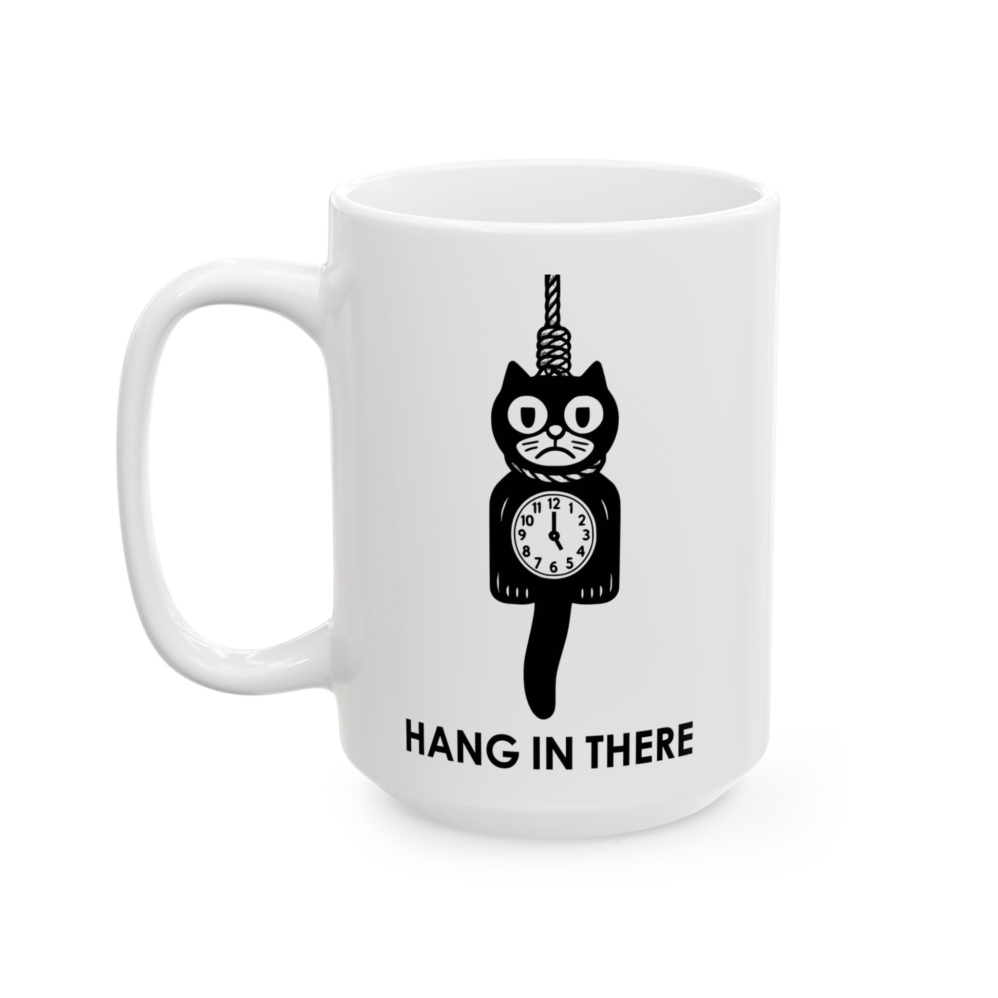 Hang In There Coffee Mug – Dark Humor Cat Clock Parody Cup