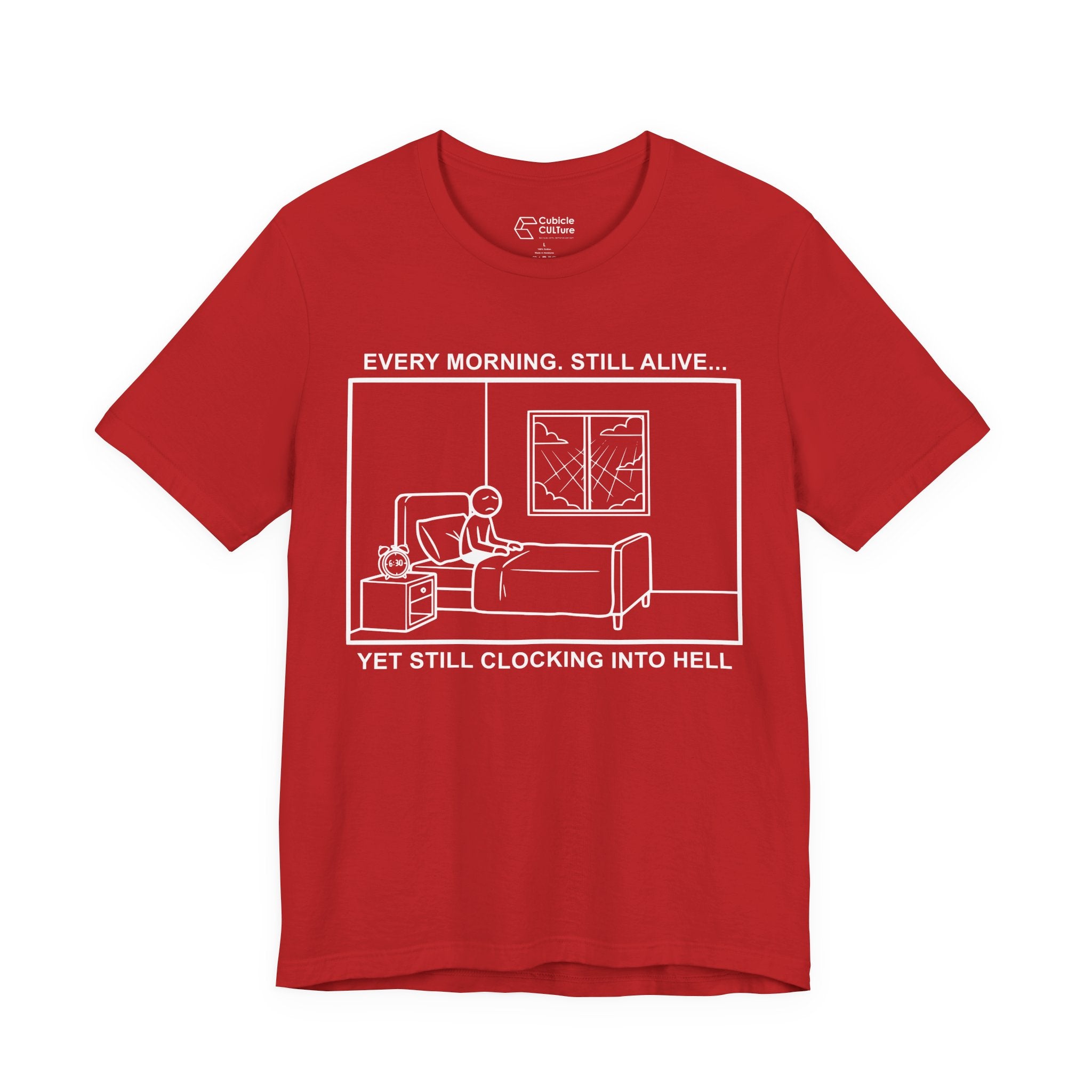 Every Morning — Clocking into Hell T-Shirt – Cliffverse Office Humor Graphic Tee for Corporate Survivors