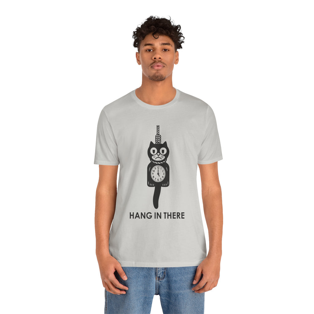 Hang In There T-Shirt – Dark Humor Cat Clock Parody Graphic Tee