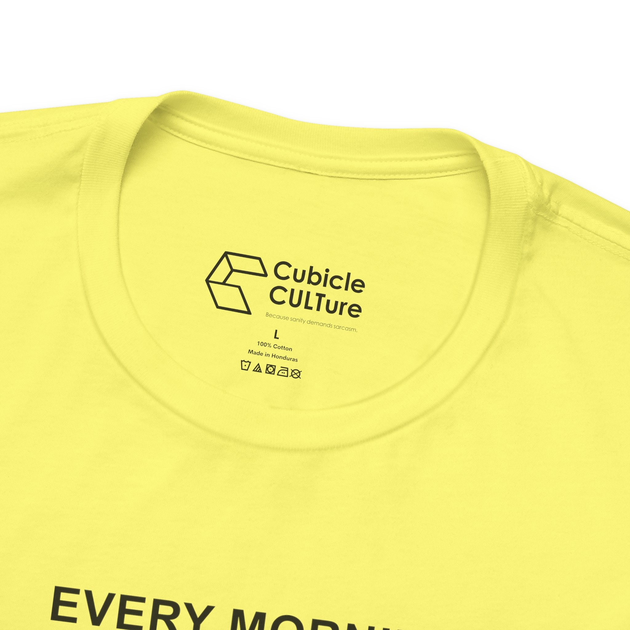 Every Morning — No Rapture Today T-Shirt – Cliffverse Office Humor Graphic Tee for Corporate Survivors
