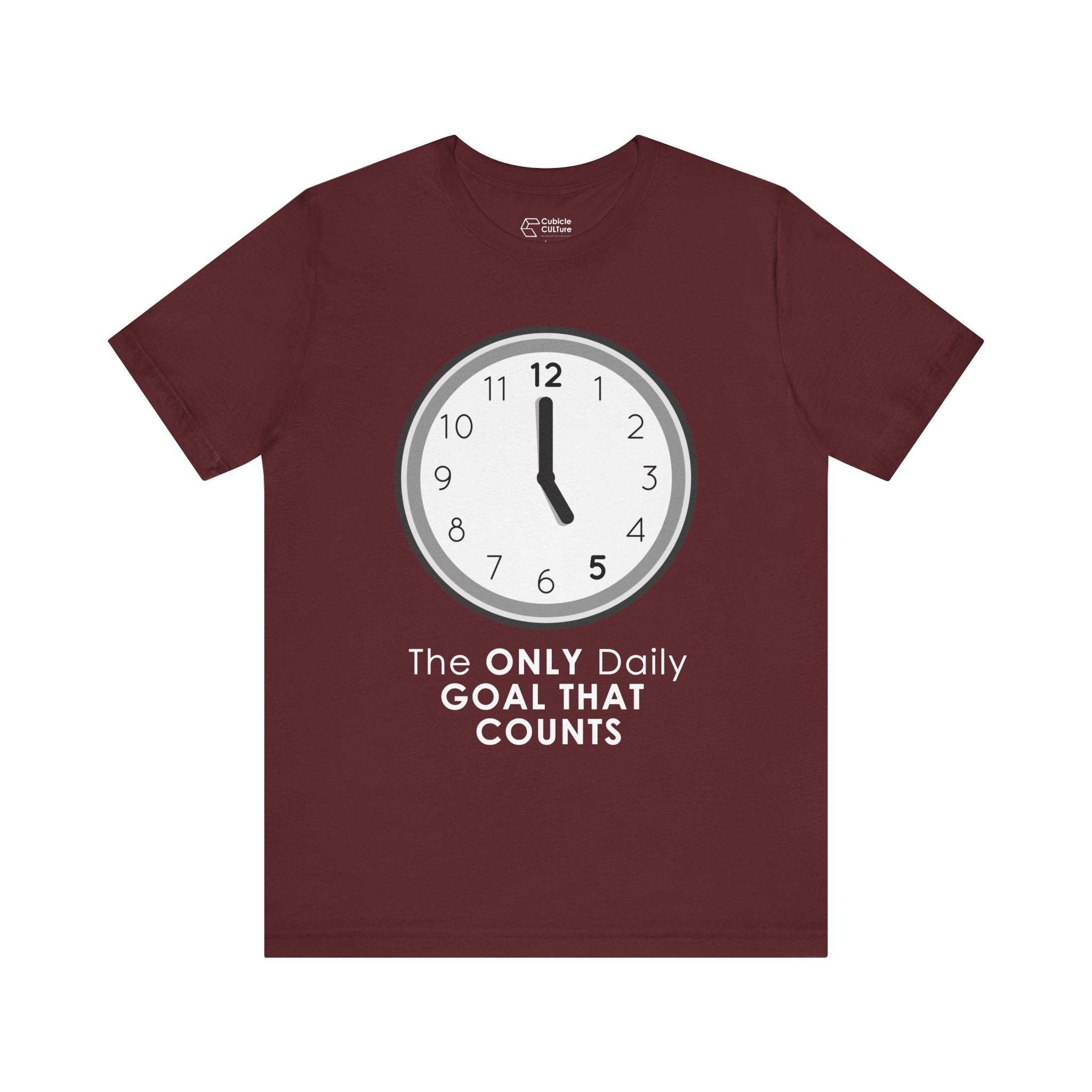 5 O’Clock Daily Goal T-Shirt – Dark Humor Office Survival Graphic Tee