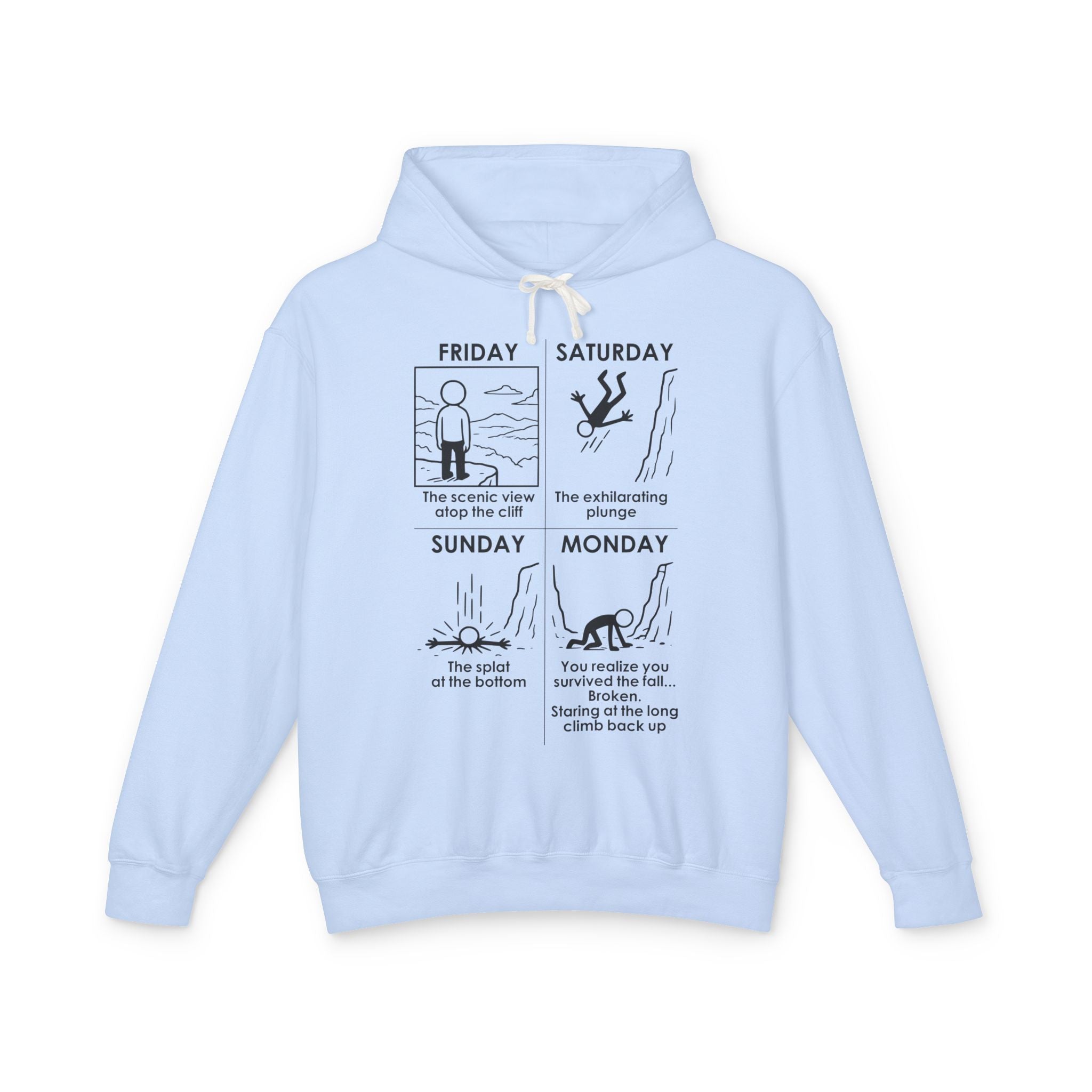 Weekend Cliff Comic Hoodie – Dark Humor Friday to Monday Survival Sweatshirt