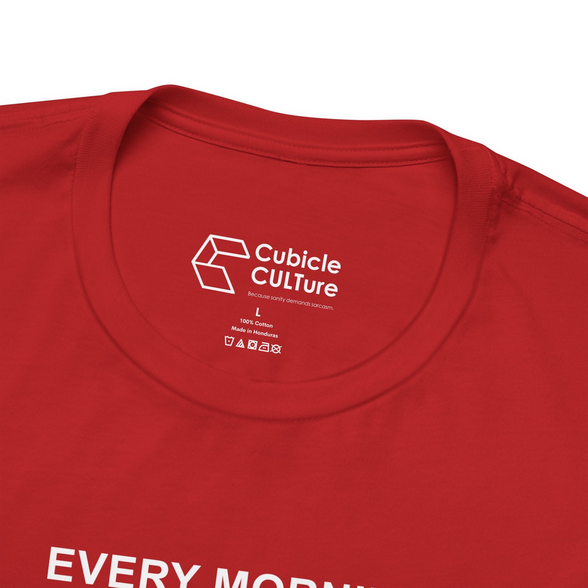 Every Morning — No Rapture Today T-Shirt – Cliffverse Office Humor Graphic Tee for Corporate Survivors