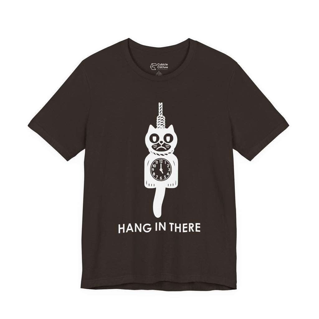 Hang In There T-Shirt – Dark Humor Cat Clock Parody Graphic Tee