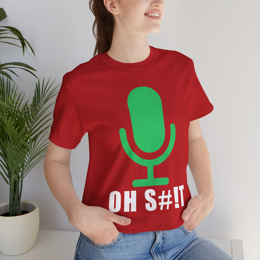 OH S#!T T-Shirt – Hot Mic Zoom Meeting Horror Graphic Tee