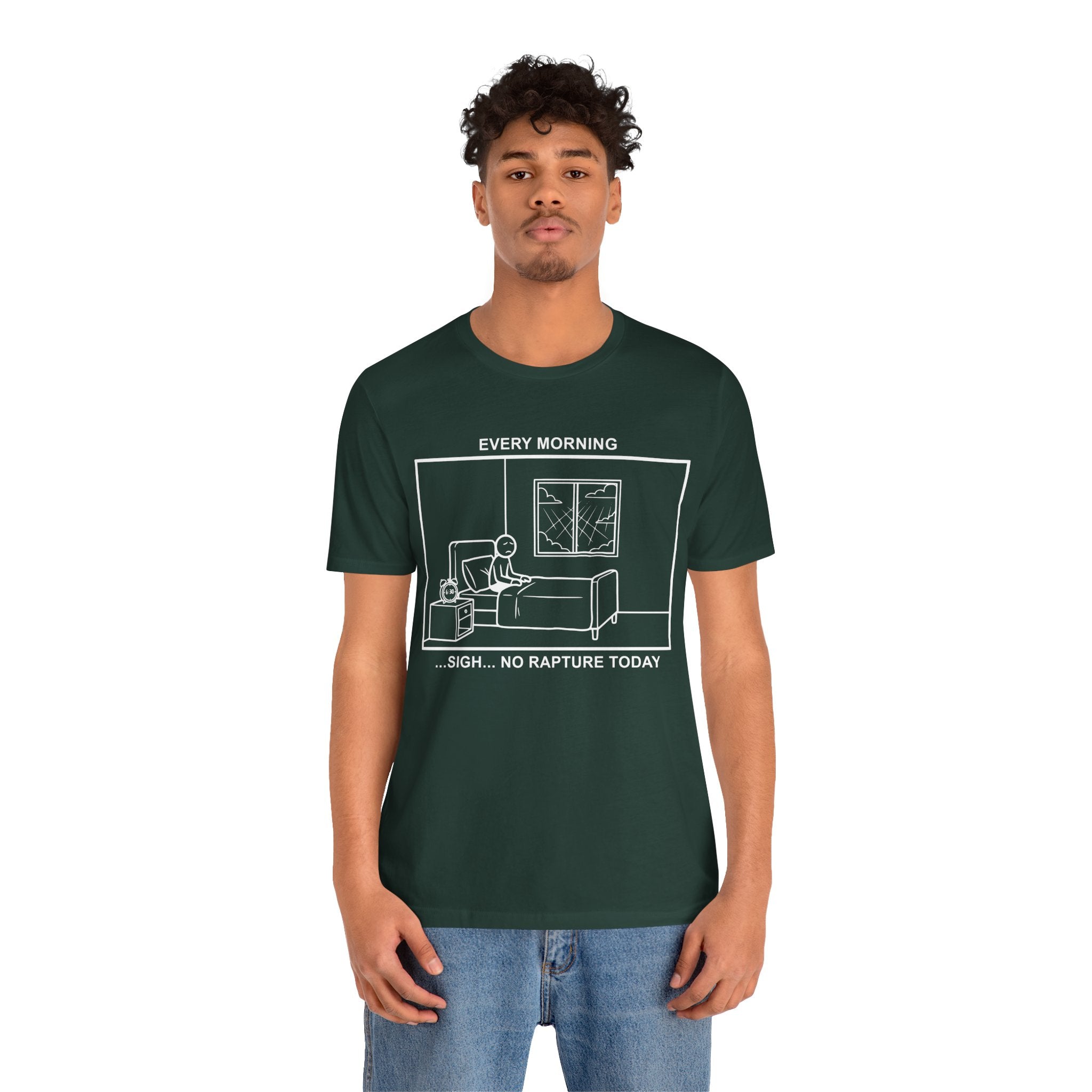 Every Morning — No Rapture Today T-Shirt – Cliffverse Office Humor Graphic Tee for Corporate Survivors