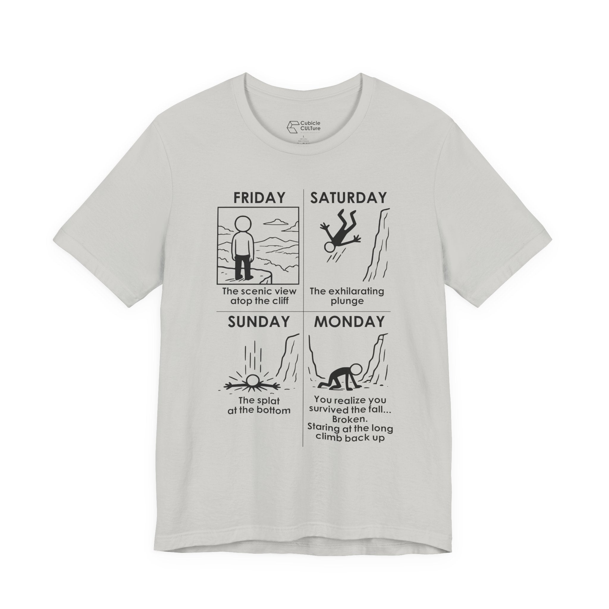 Weekend Cliff Comic T-Shirt – Cliffverse Dark Humor Friday to Monday Survival Graphic Tee