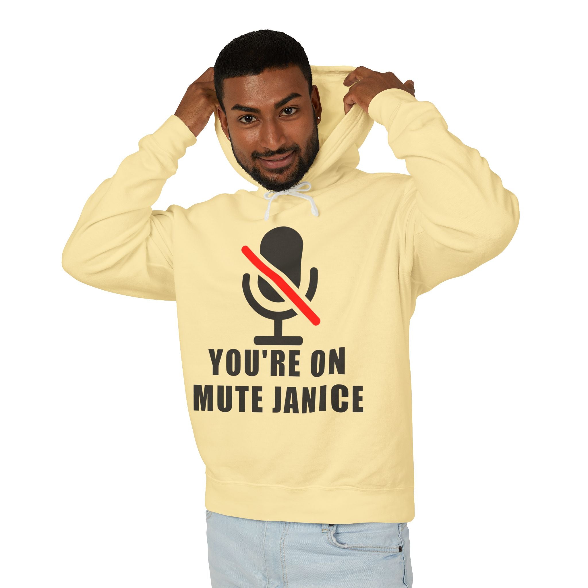 You’re On Mute, Janice Hoodie – Funny Zoom Meeting Office Humor Sweatshirt