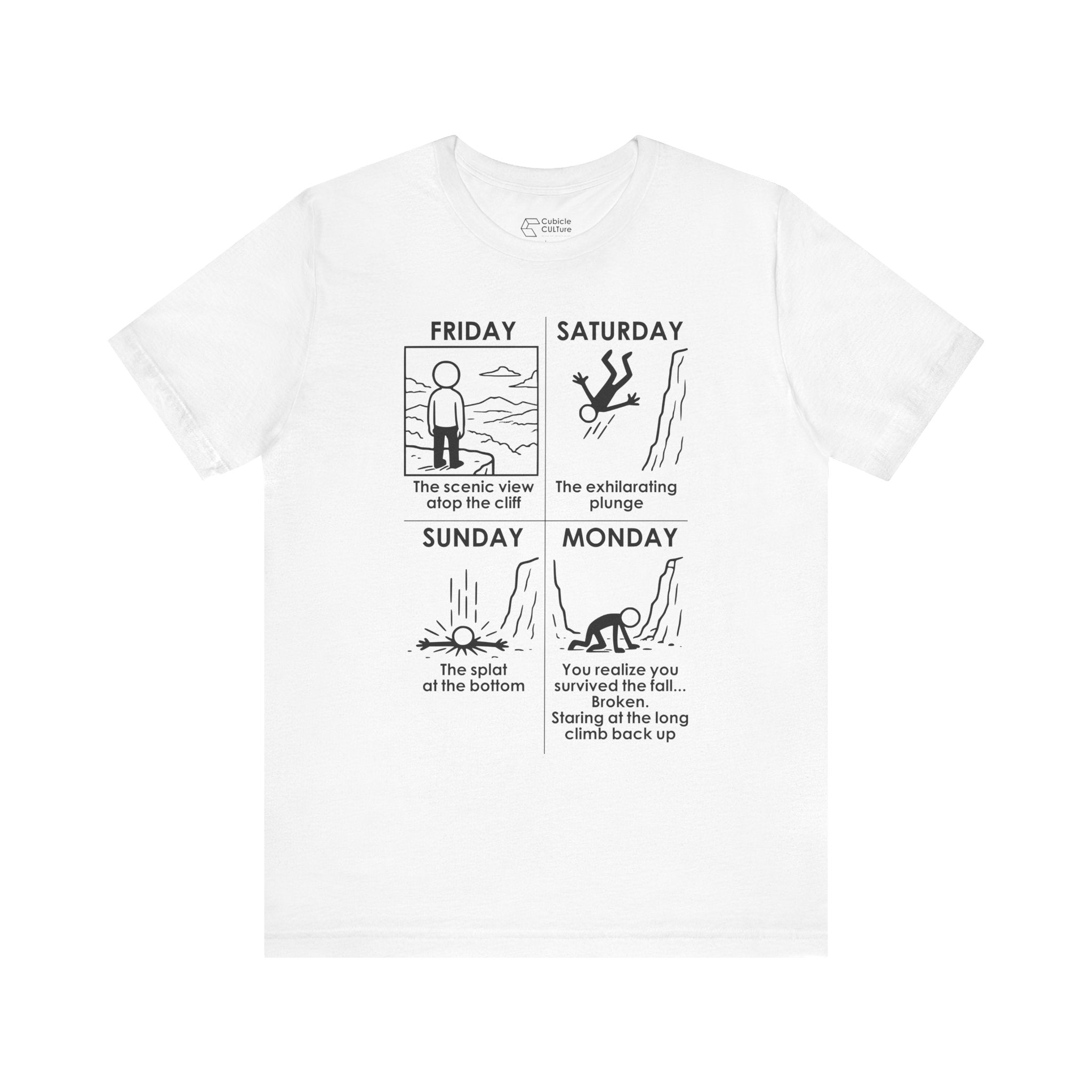 Weekend Cliff Comic T-Shirt – Cliffverse Dark Humor Friday to Monday Survival Graphic Tee