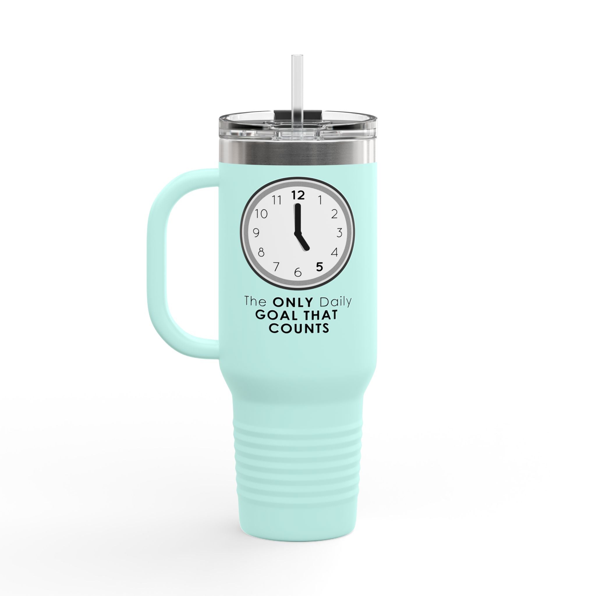 5 O’Clock Daily Goal Travel Mug – Dark Humor Office Survival Tumbler