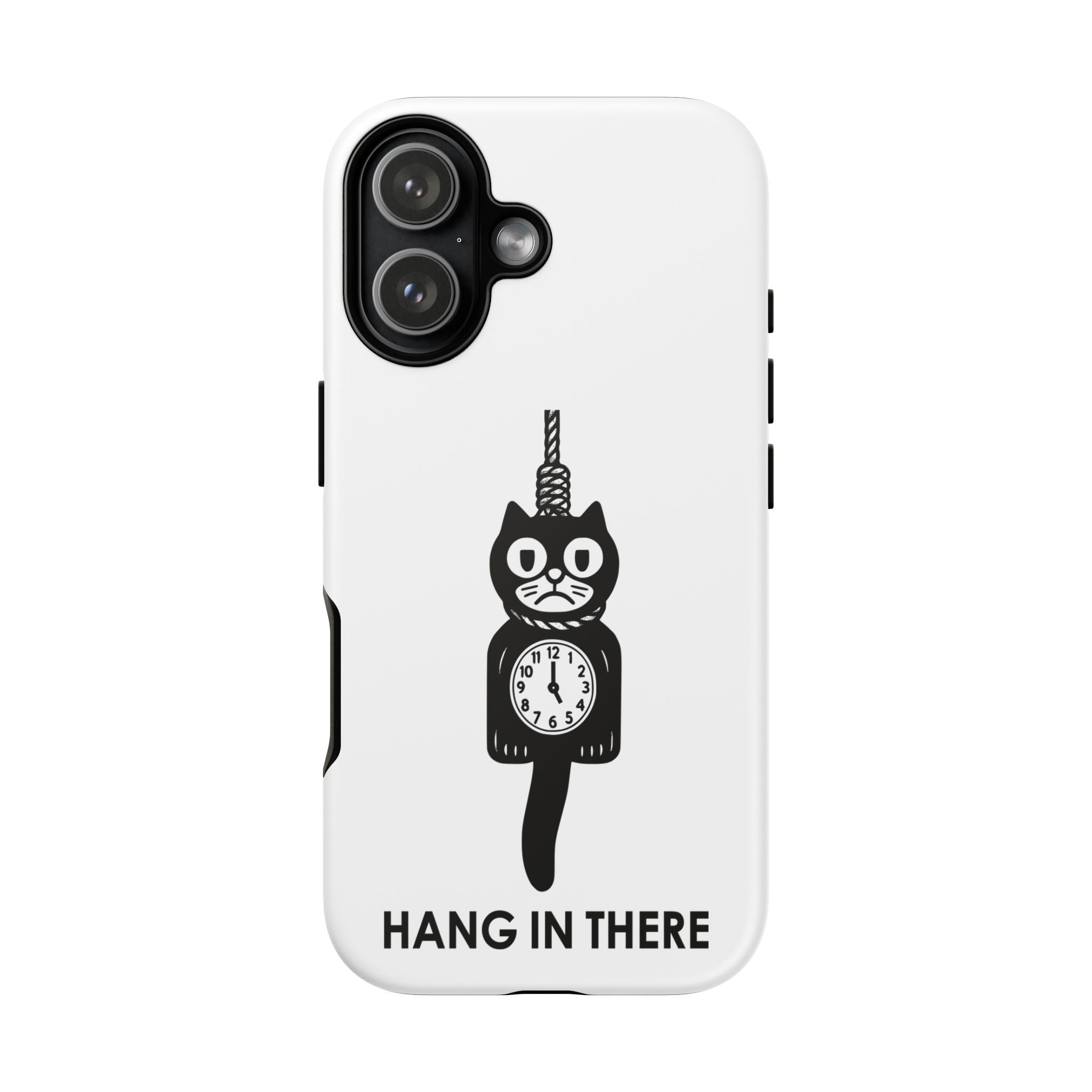 Hang In There Phone Case – Dark Humor Cat Clock Parody Mobile Cover
