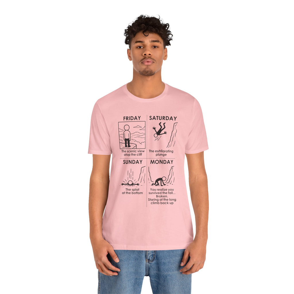 Weekend Cliff Comic T-Shirt – Cliffverse Dark Humor Friday to Monday Survival Graphic Tee