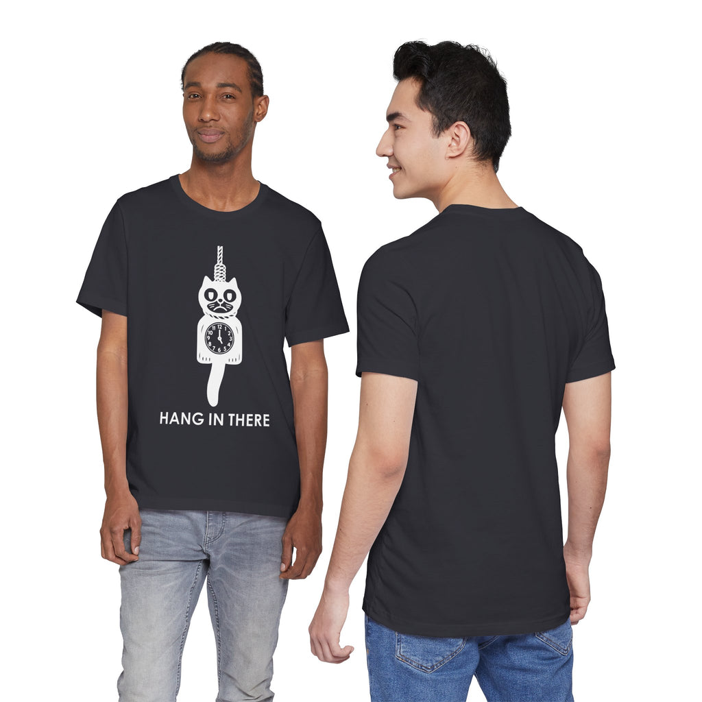 Hang In There T-Shirt – Dark Humor Cat Clock Parody Graphic Tee