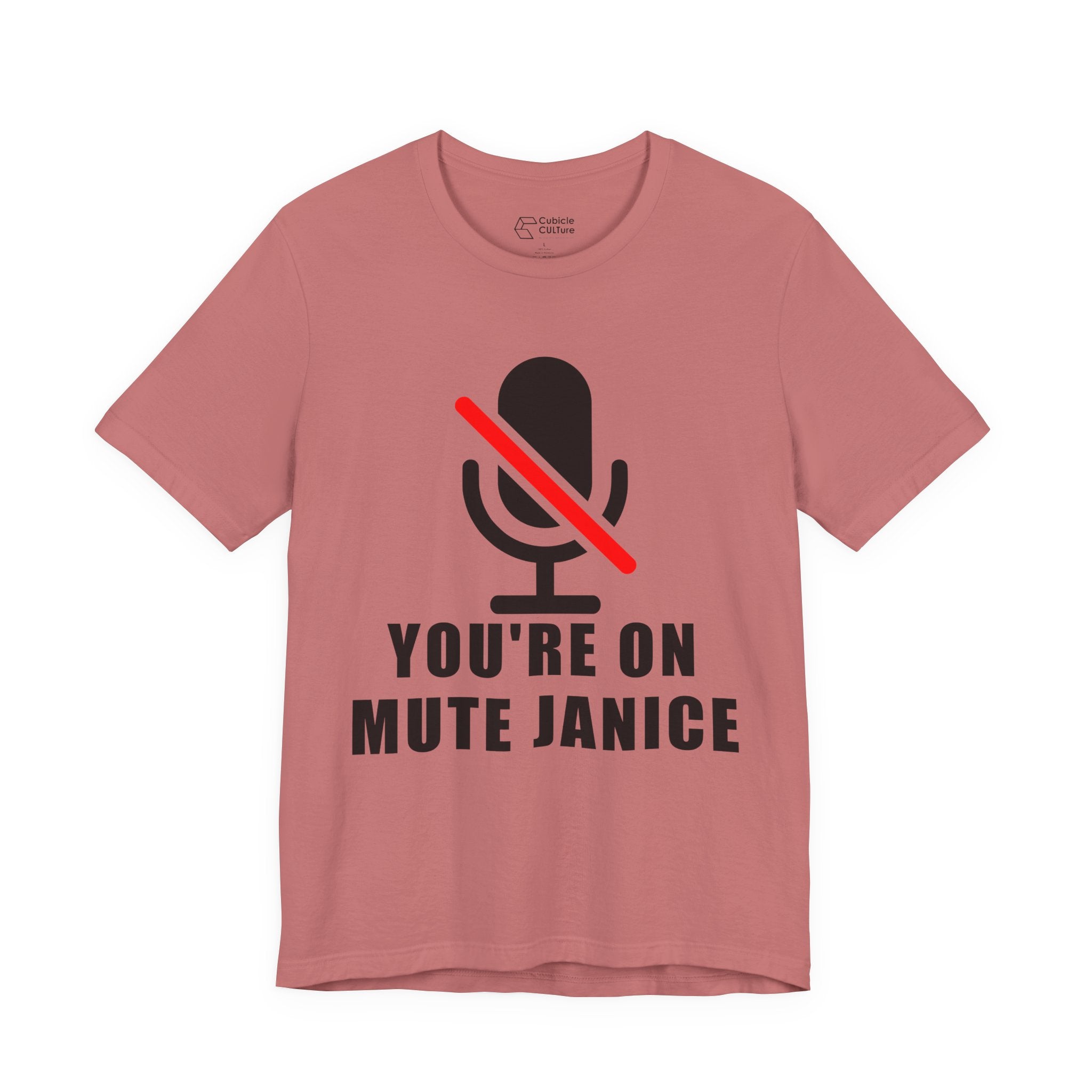 You’re On Mute, Janice T-Shirt – Funny Zoom Meeting Office Humor Graphic Tee