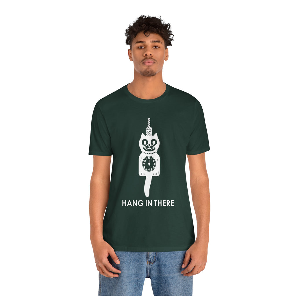 Hang In There T-Shirt – Dark Humor Cat Clock Parody Graphic Tee