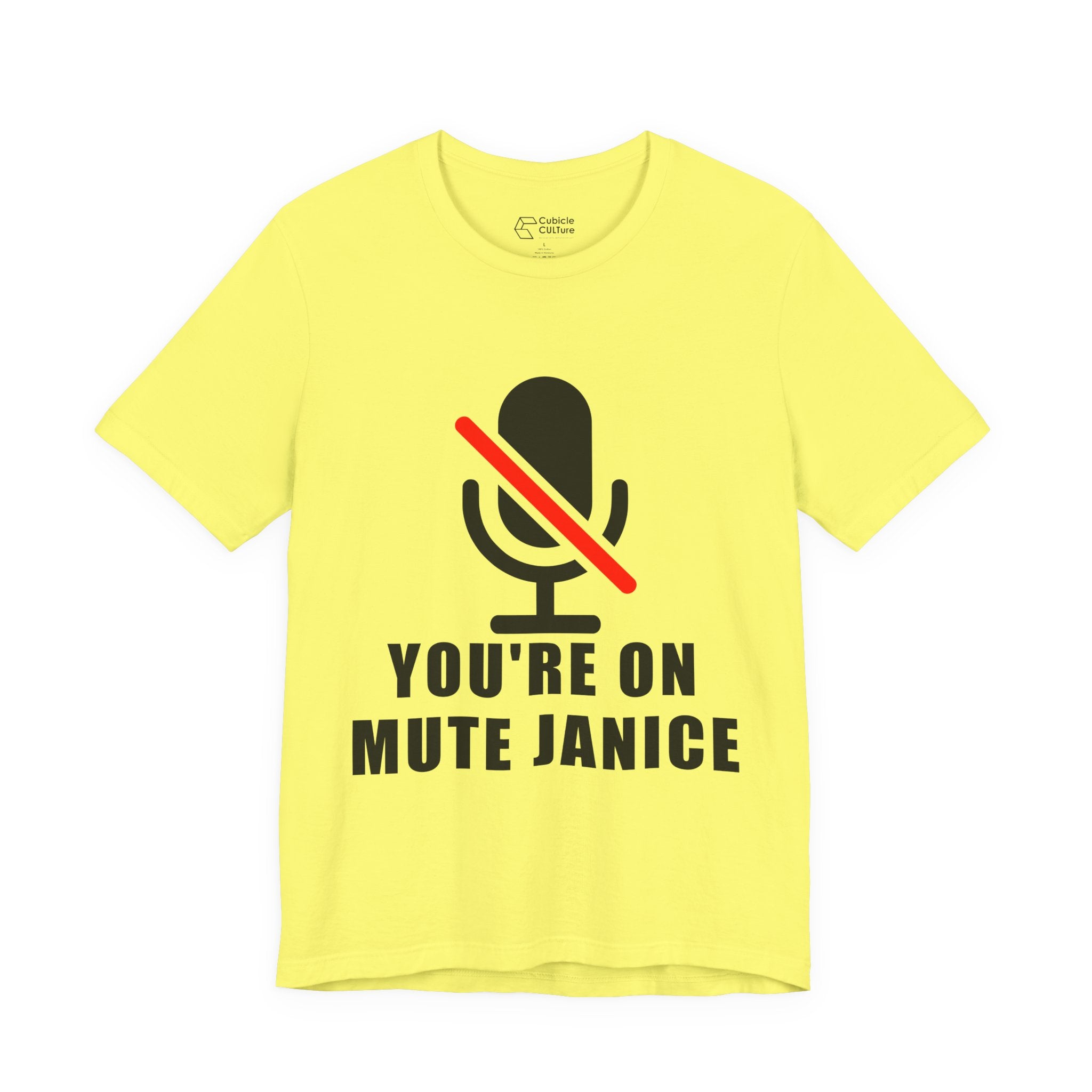 You’re On Mute, Janice T-Shirt – Funny Zoom Meeting Office Humor Graphic Tee