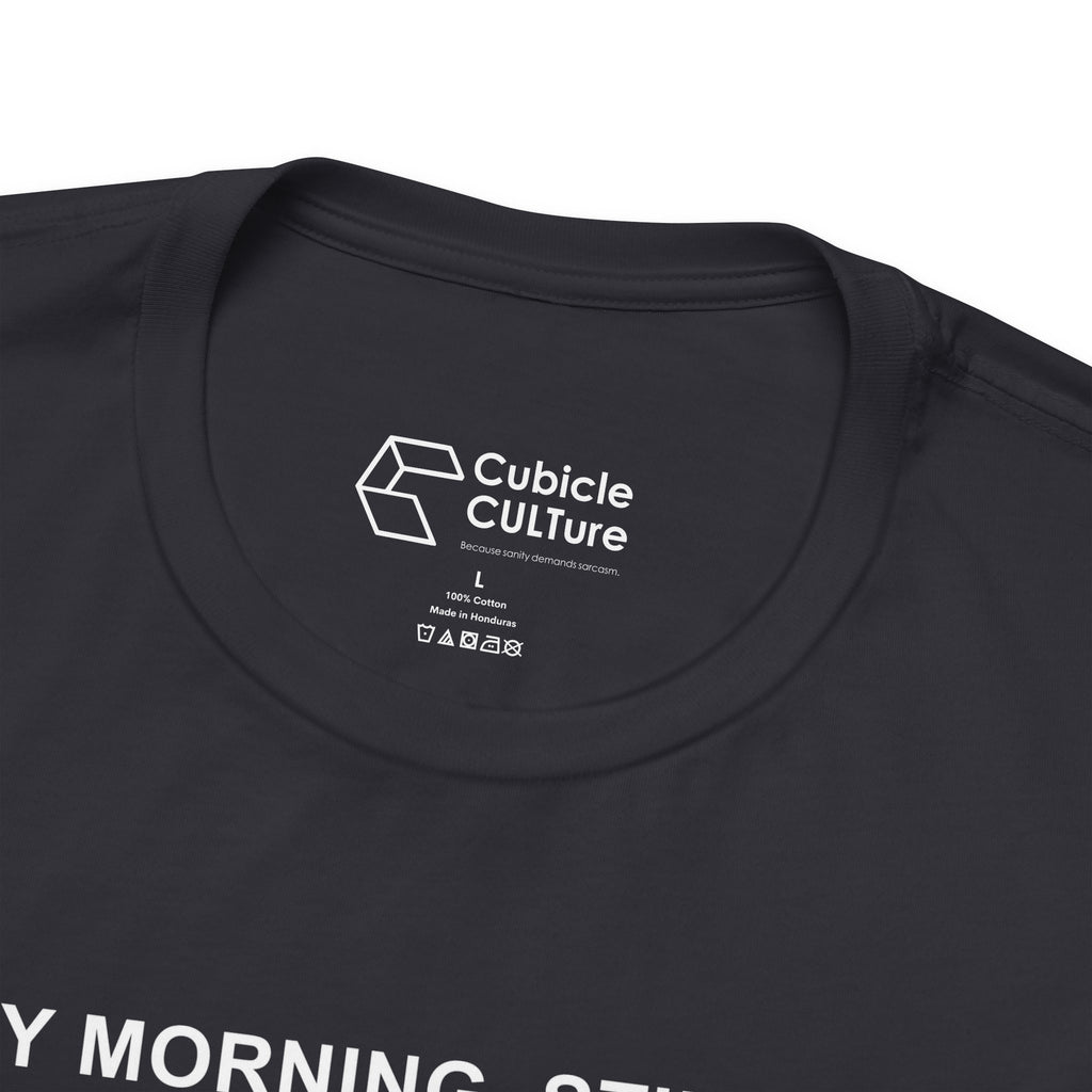 Every Morning — Clocking into Hell T-Shirt – Cliffverse Office Humor Graphic Tee for Corporate Survivors