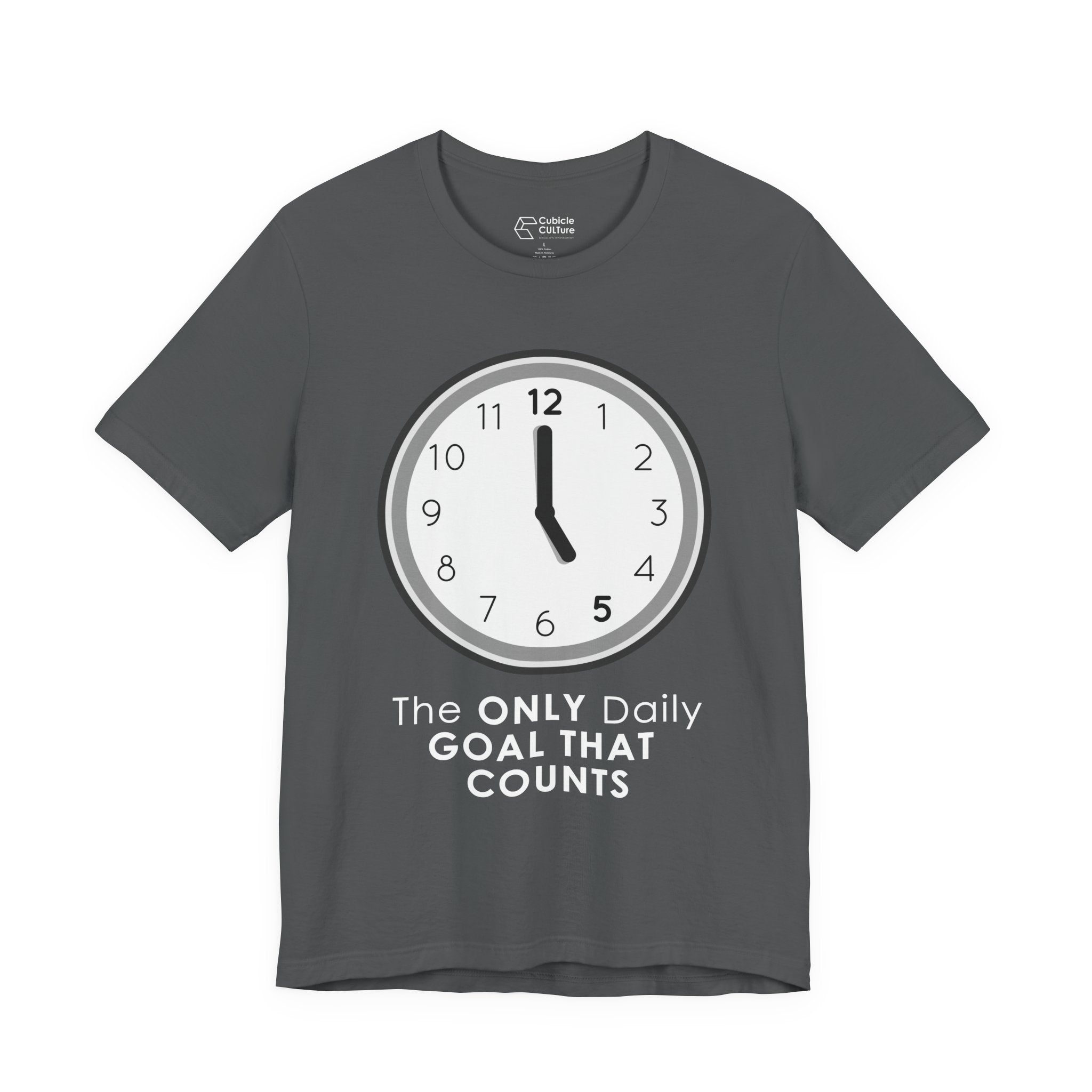 5 O’Clock Daily Goal T-Shirt – Dark Humor Office Survival Graphic Tee