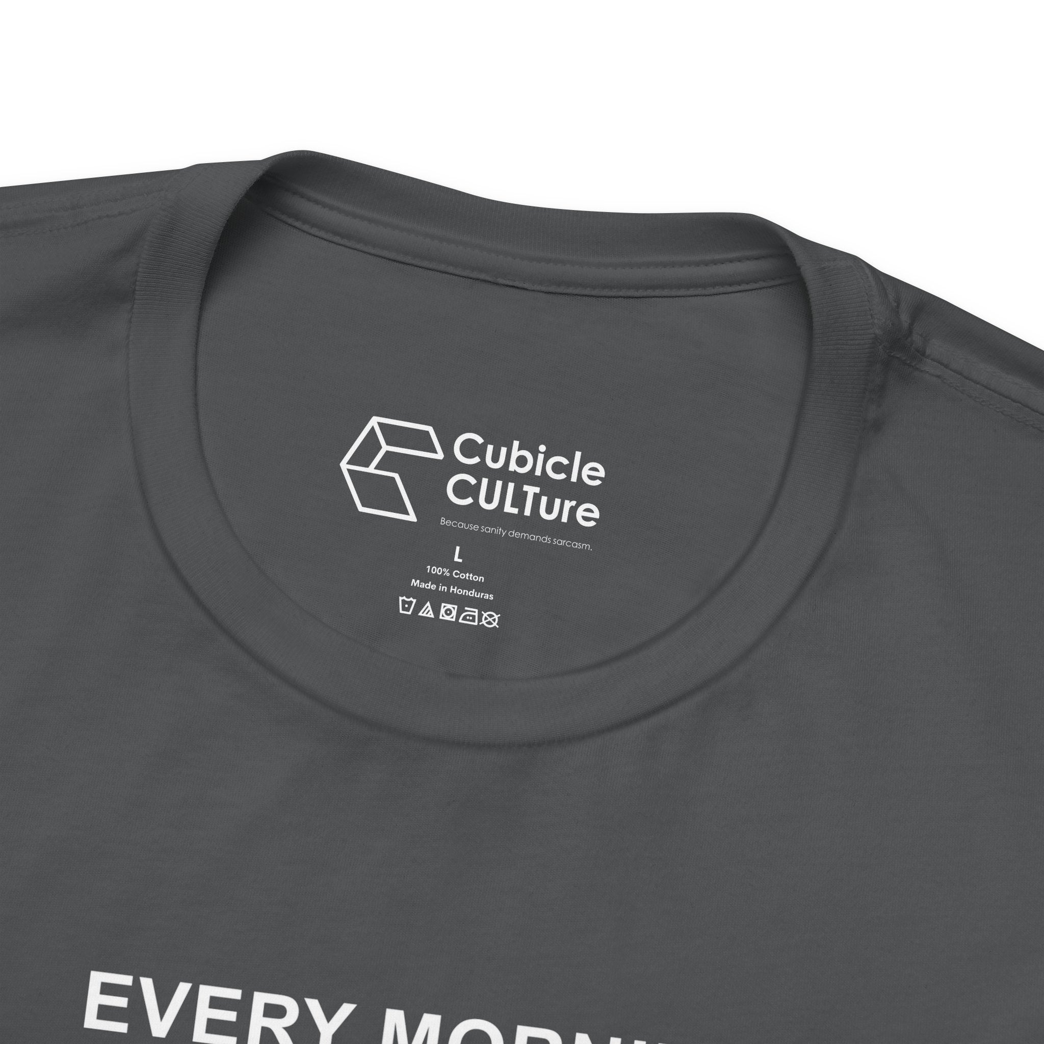 Every Morning — No Rapture Today T-Shirt – Cliffverse Office Humor Graphic Tee for Corporate Survivors