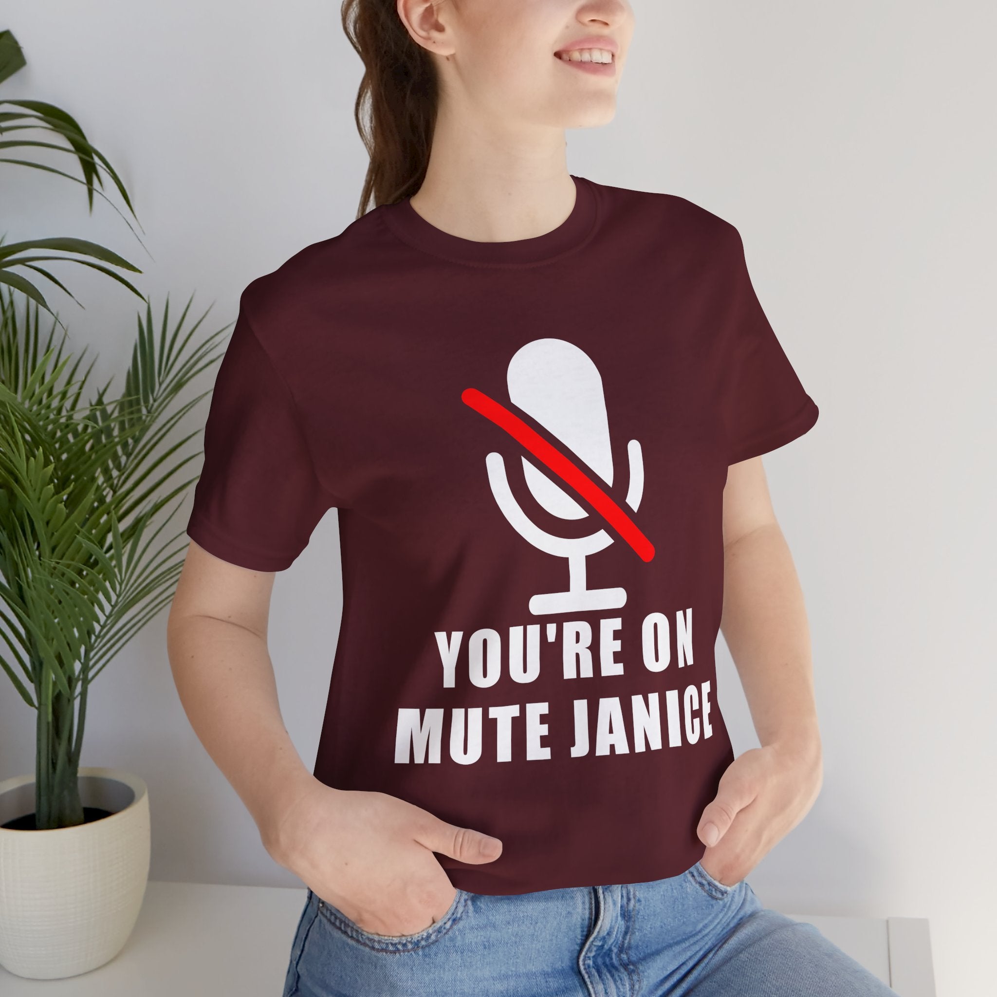 You’re On Mute, Janice T-Shirt – Funny Zoom Meeting Office Humor Graphic Tee