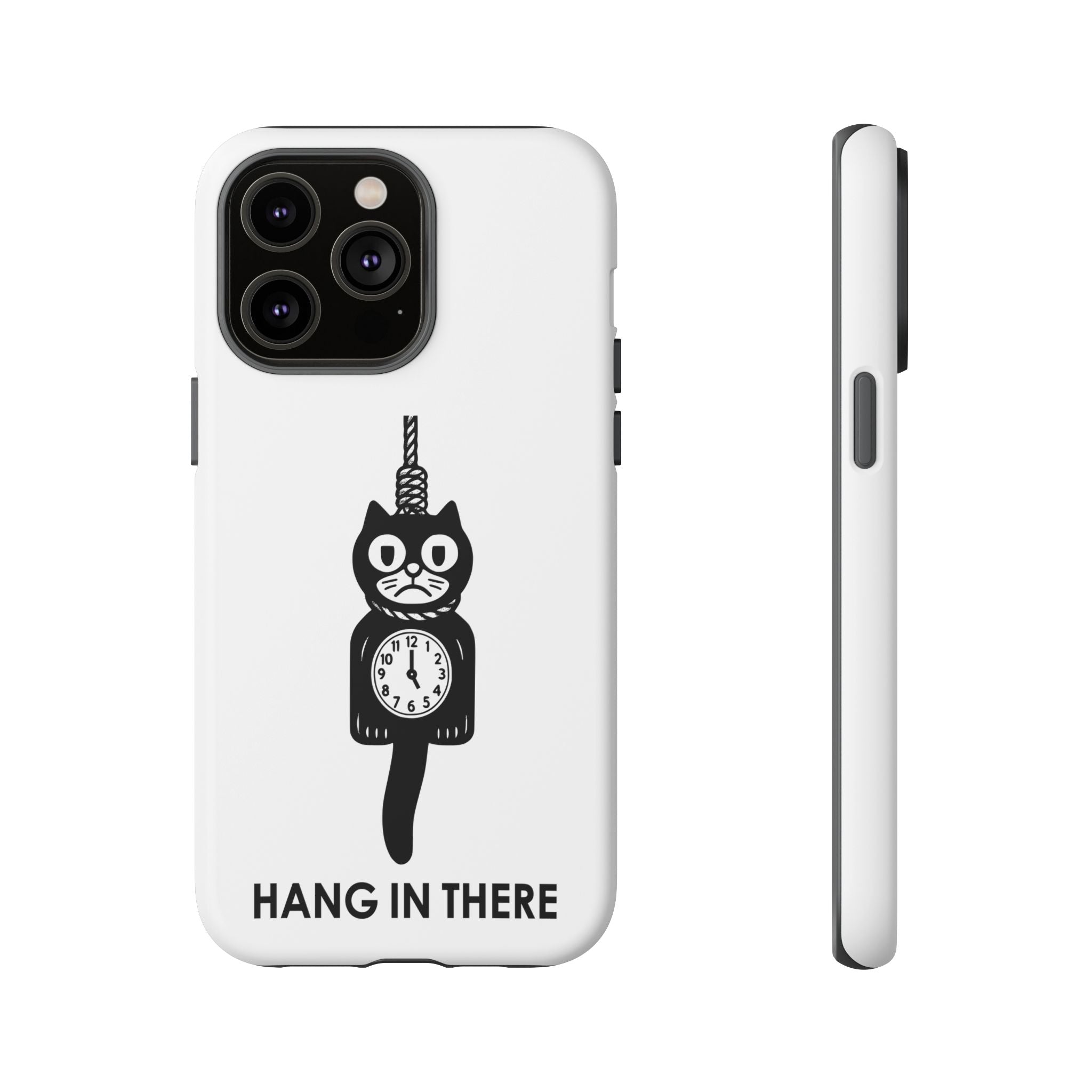 Hang In There Phone Case – Dark Humor Cat Clock Parody Mobile Cover