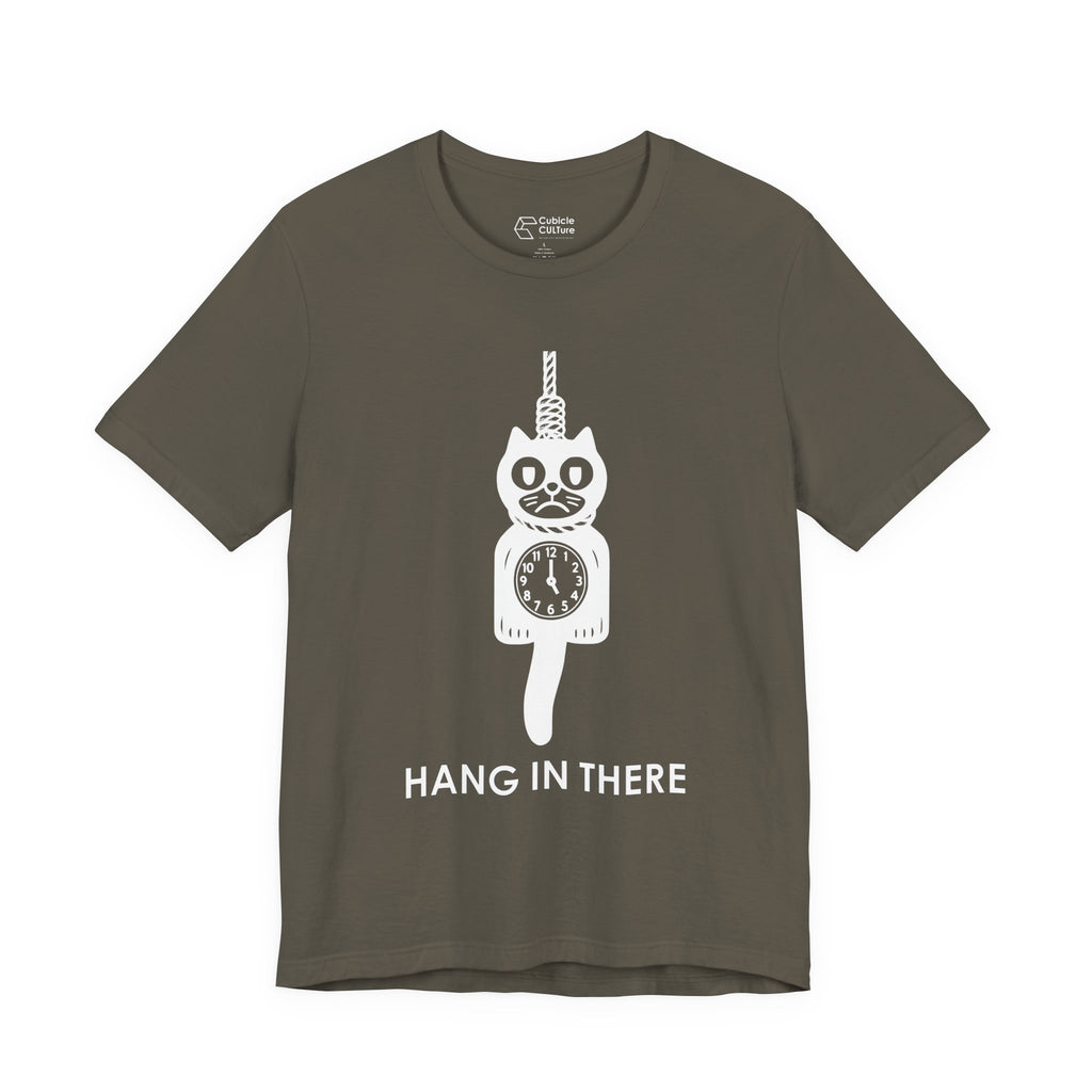 Hang In There T-Shirt – Dark Humor Cat Clock Parody Graphic Tee