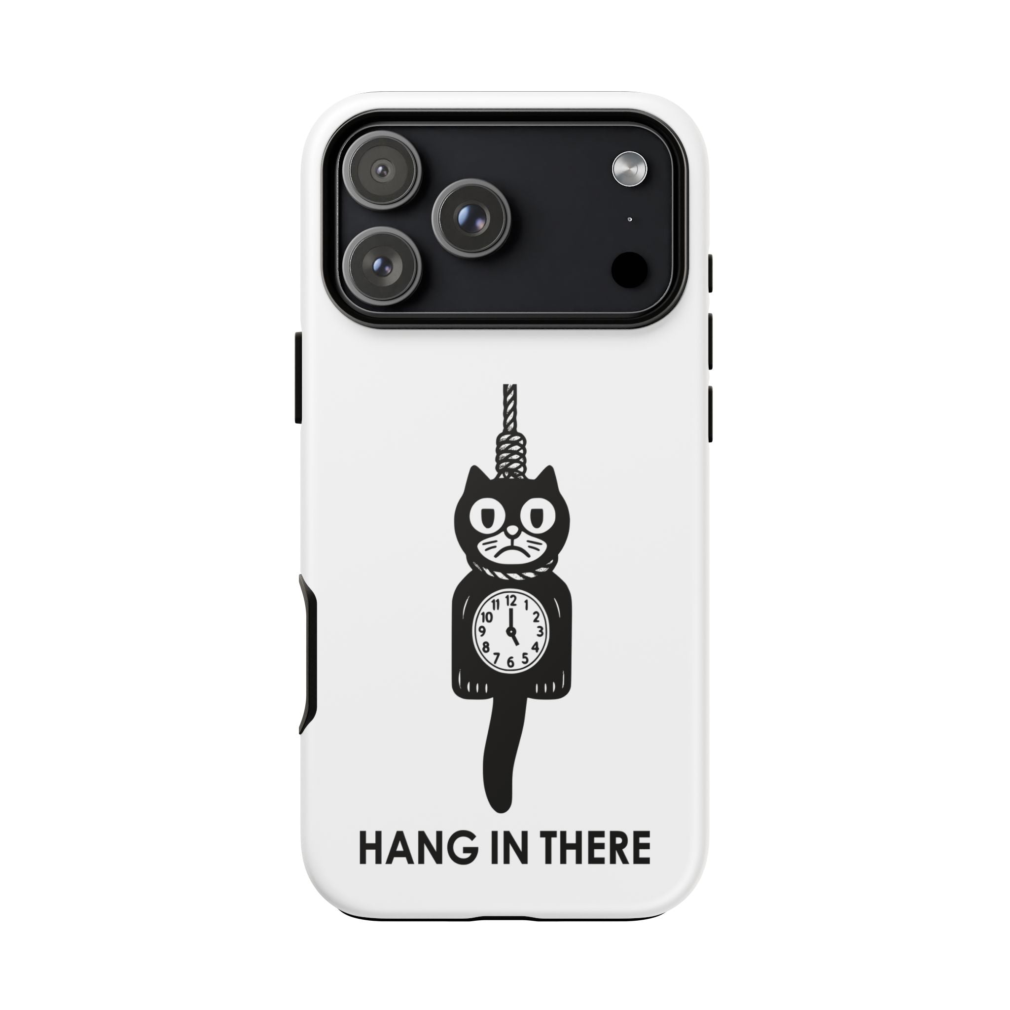 Hang In There Phone Case – Dark Humor Cat Clock Parody Mobile Cover