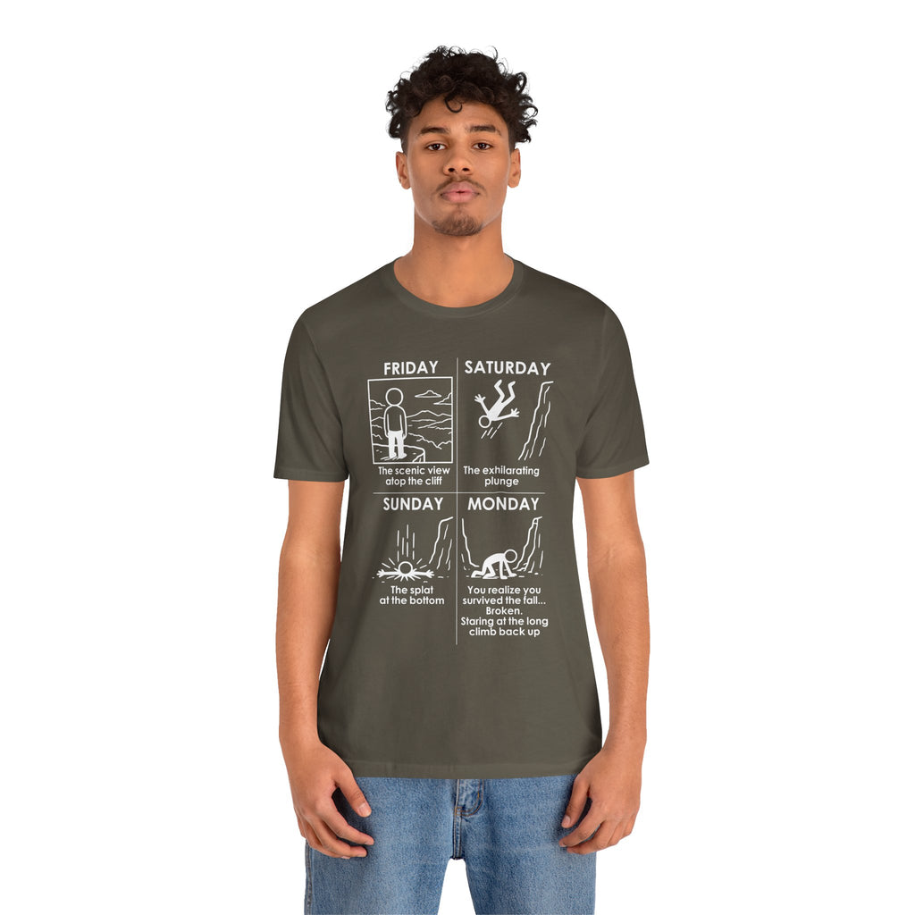 Weekend Cliff Comic T-Shirt – Cliffverse Dark Humor Friday to Monday Survival Graphic Tee
