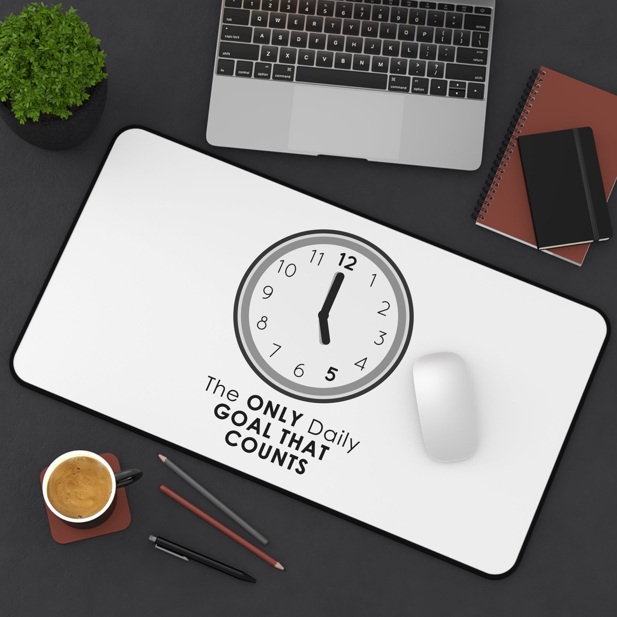 5 O’Clock Daily Goal Mouse Pad – Dark Humor Office Survival Accessory