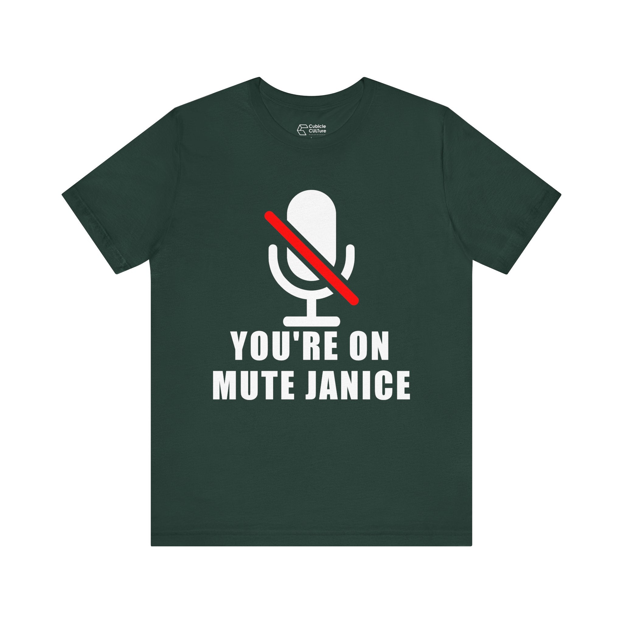 You’re On Mute, Janice T-Shirt – Funny Zoom Meeting Office Humor Graphic Tee